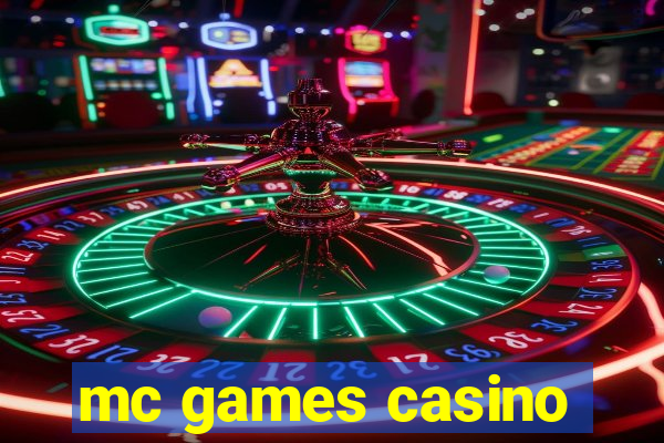 mc games casino